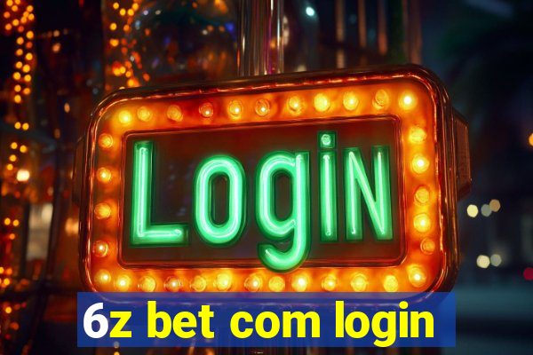 6z bet com login